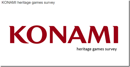 Konami: ‘Game Apa Yang Sebaiknya Kami Lanjutkan?’