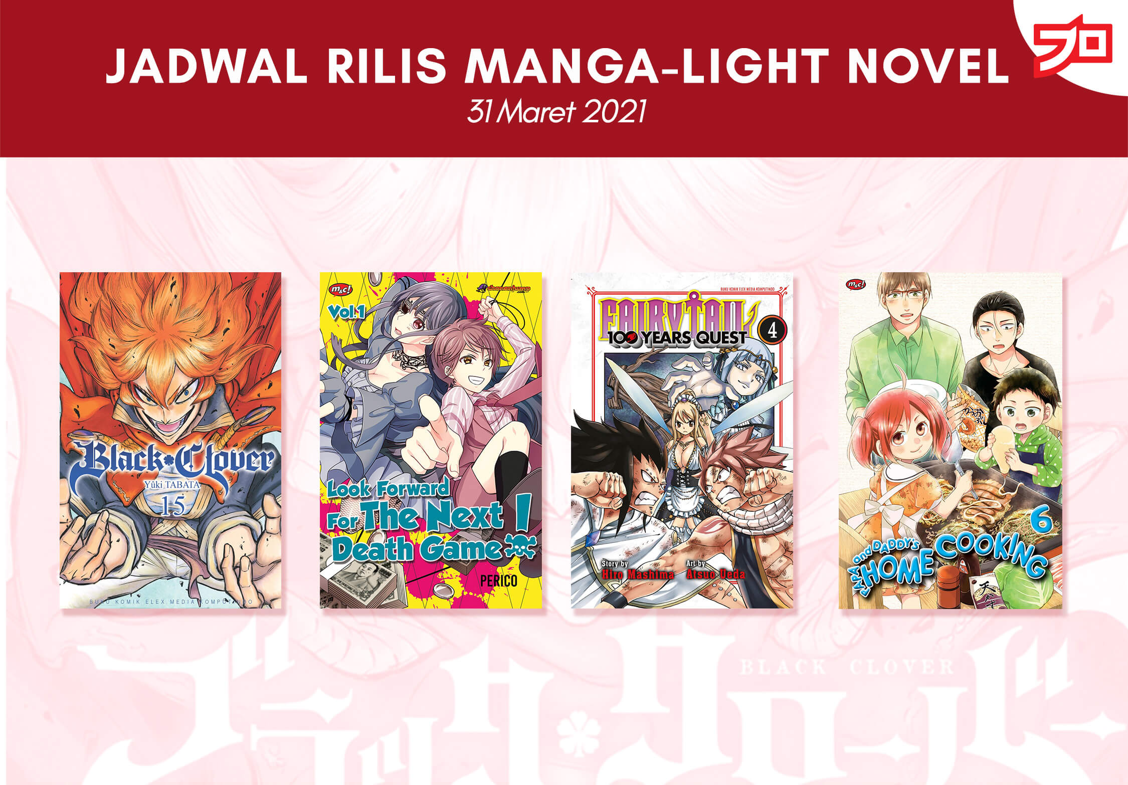 Ini Dia, Jadwal Rilis Manga-Light Novel di Indonesia Minggu Ini! [31 Maret 2021]