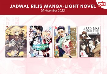 Ini Dia, Jadwal Rilis Manga-Light Novel di Indonesia Minggu Ini! [30 November 2022]